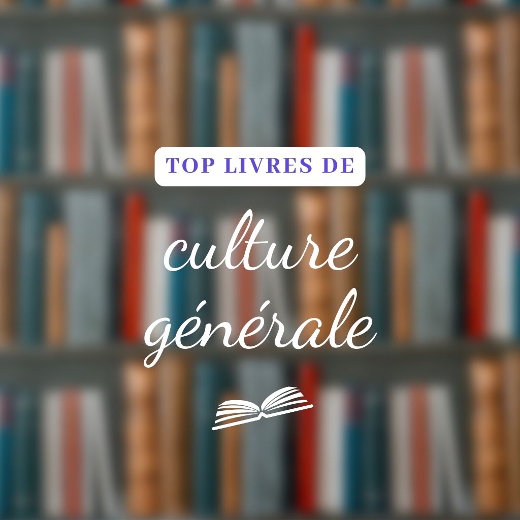 You are currently viewing 31 Livres Pour Améliorer sa Culture Générale et s’Instruire