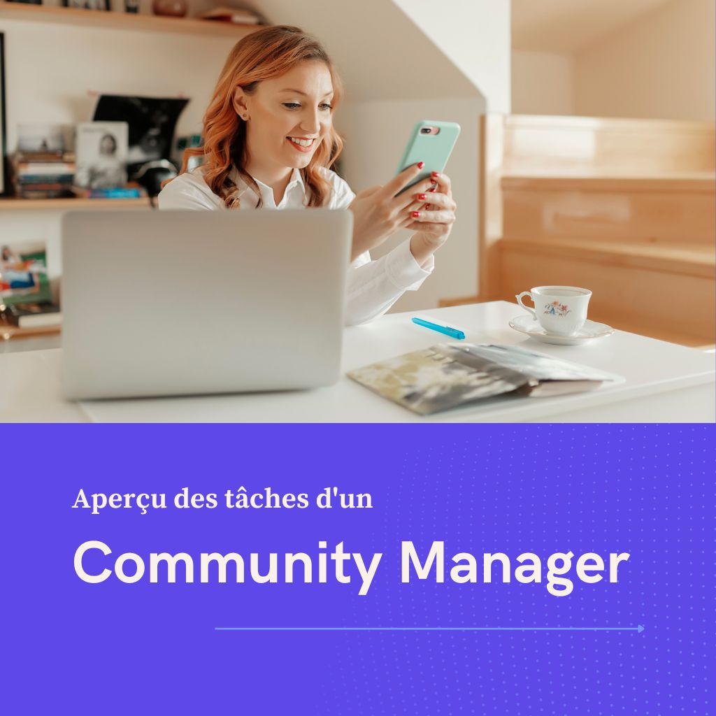 You are currently viewing Quelles Sont les Tâches d’un Community Manager?