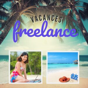 Lire la suite à propos de l’article Vacances Freelance: Comment s’y Prendre (4 Conseils)