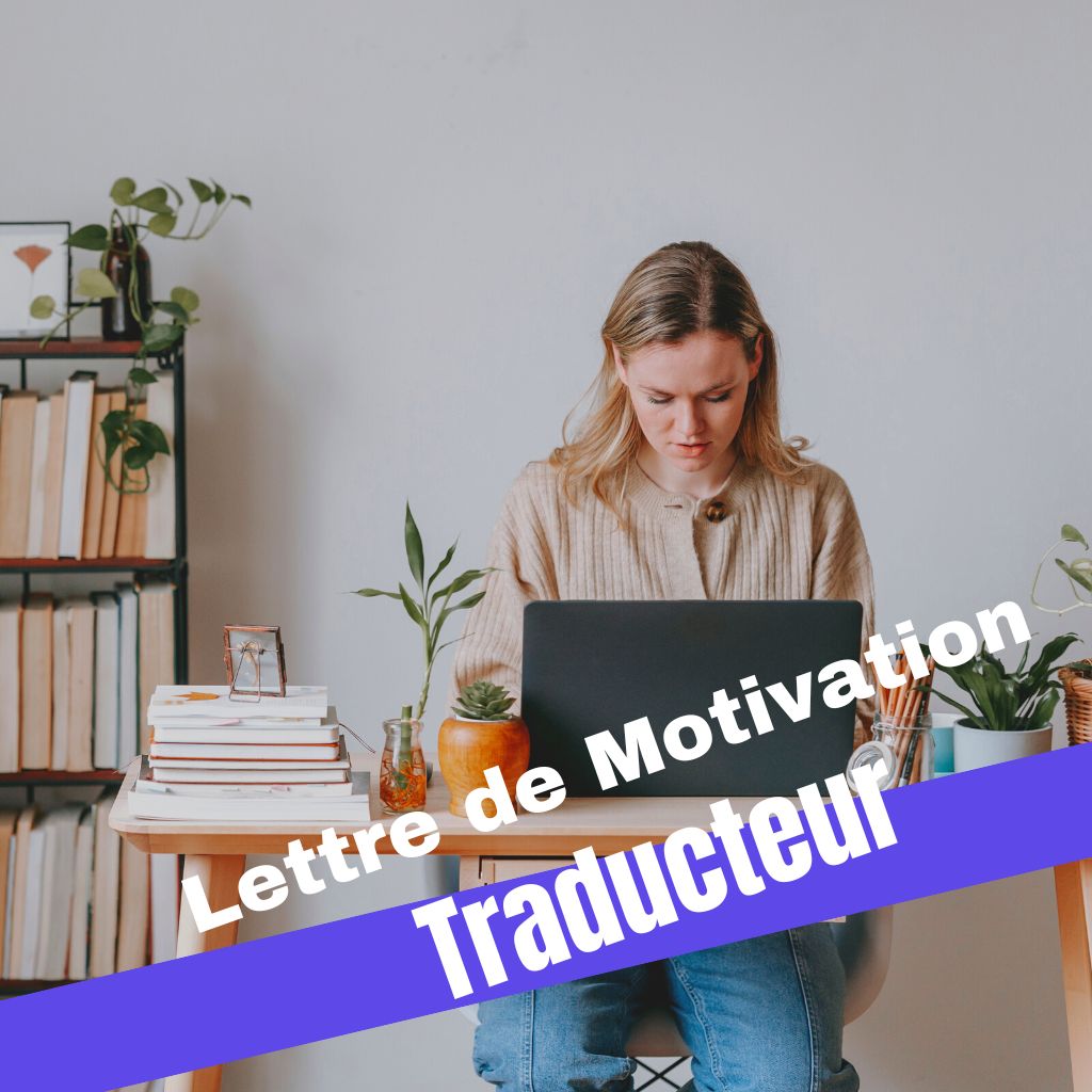 You are currently viewing Lettre de Motivation Traducteur (Exemples Gratuits)