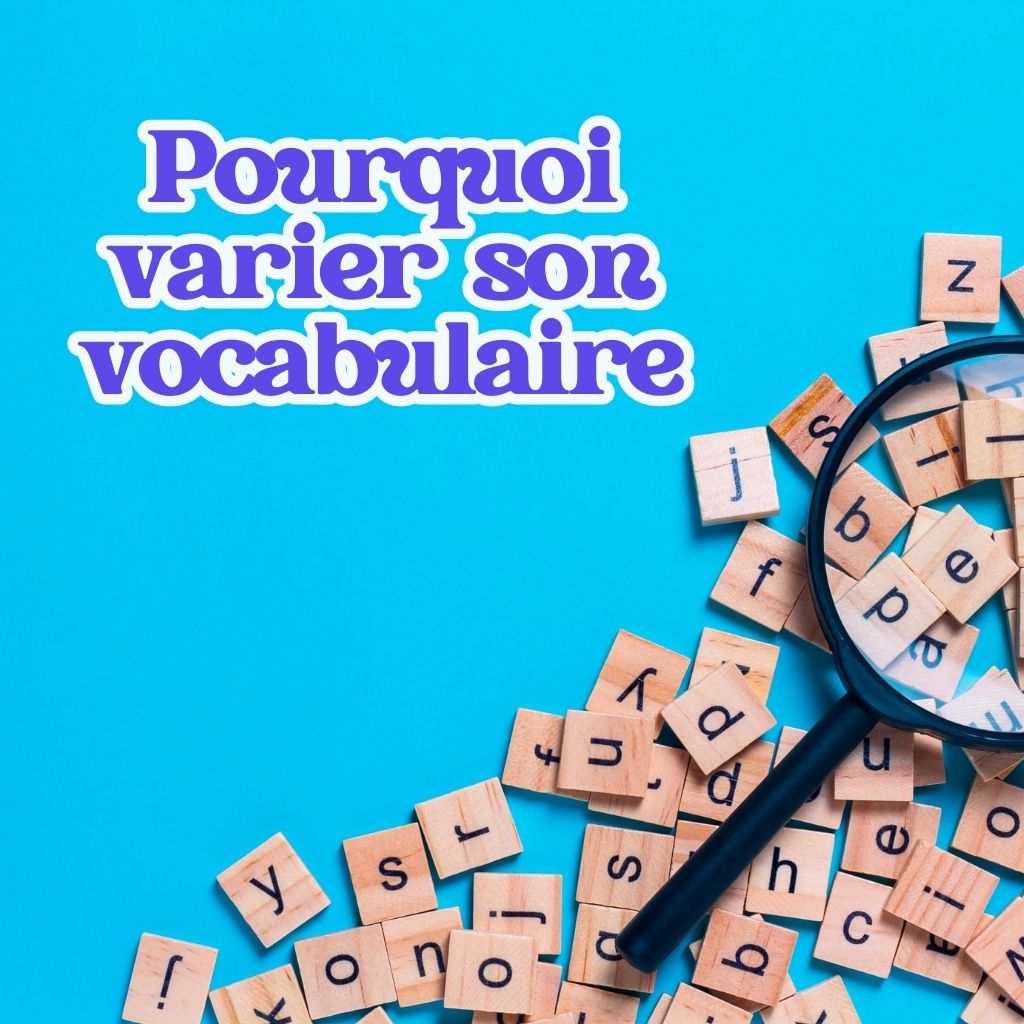 You are currently viewing Pourquoi Enrichir son Vocabulaire (11 Bénéfices)