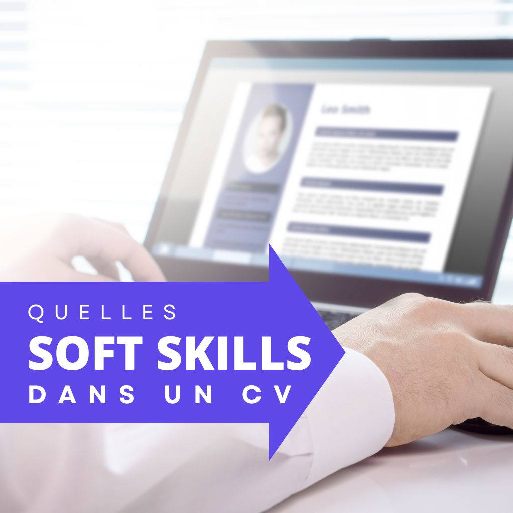 You are currently viewing 17 Soft Skills à Mettre Dans un CV (+Conseils)