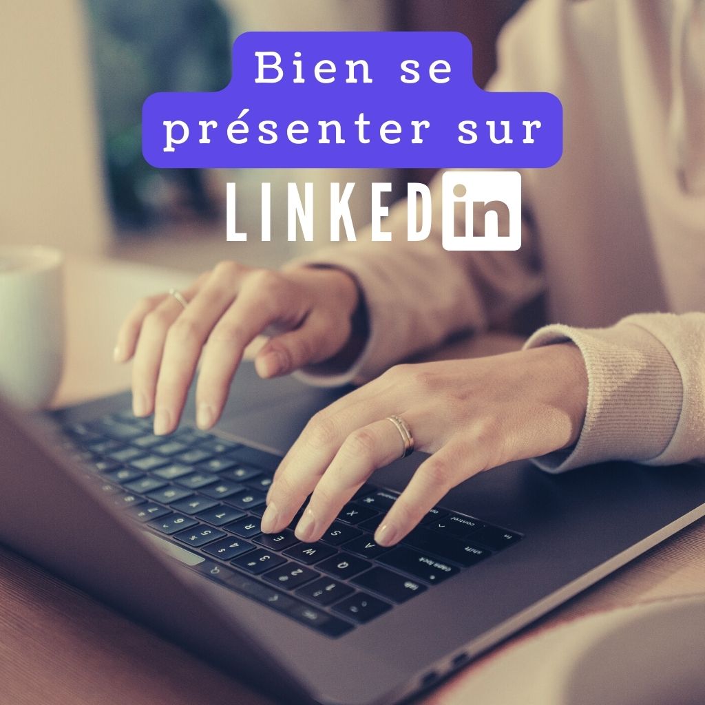 You are currently viewing Comment Bien se Présenter sur LinkedIn (Guide Ultime)