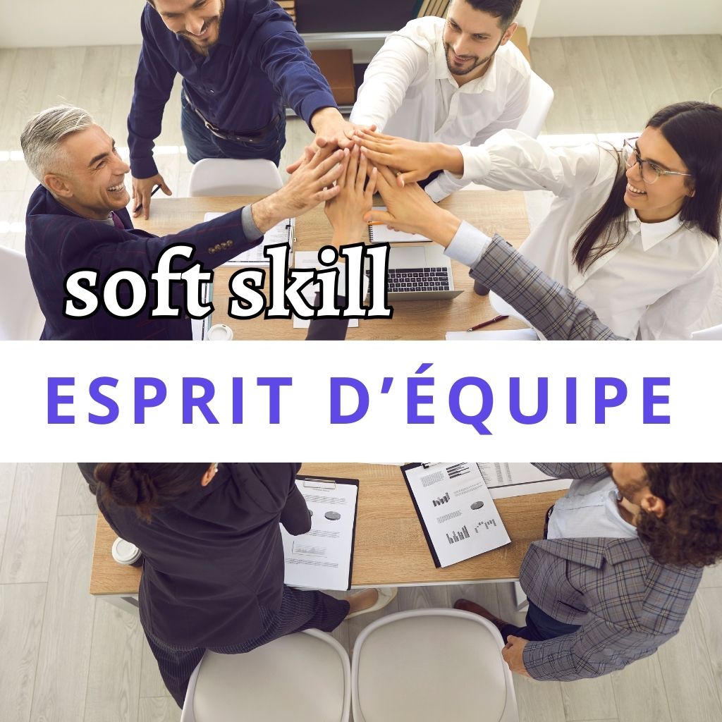 You are currently viewing Soft Skill Esprit d’Équipe: Comment Développer Cette Aptitude?