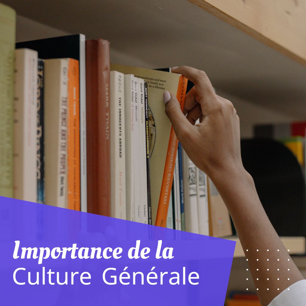 You are currently viewing Pourquoi la Culture Générale est Importante? (Découvre 5 Bénéfices)
