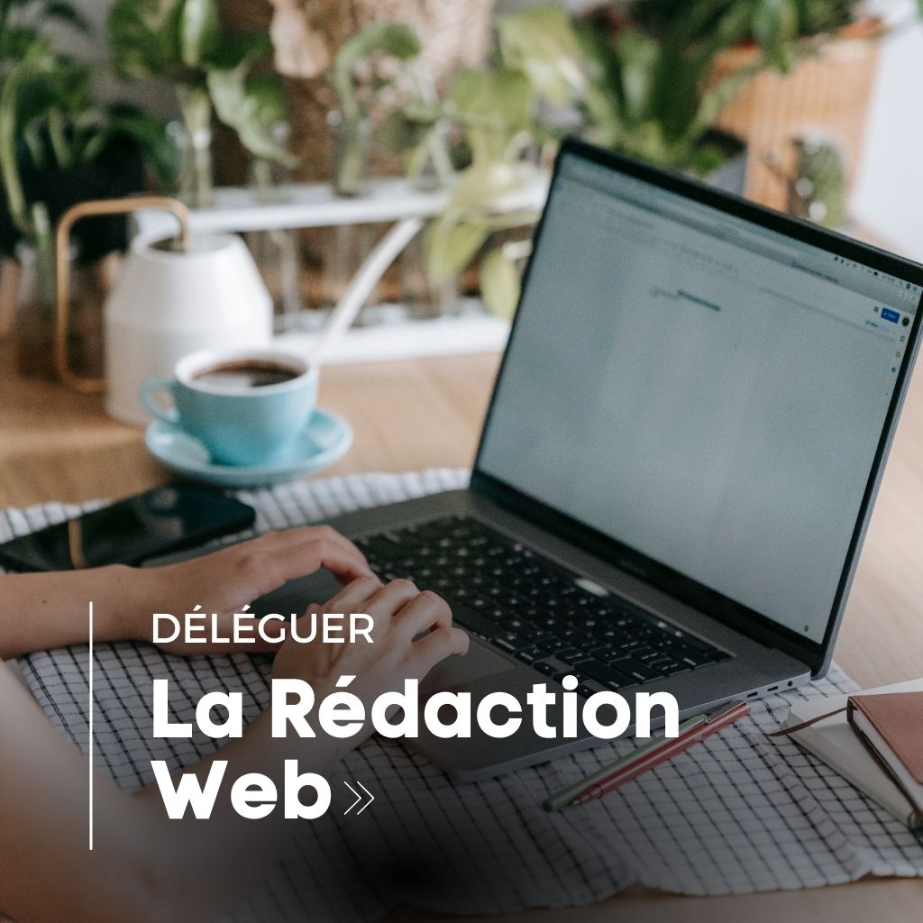 You are currently viewing Comment Déléguer sa Rédaction Web (Guide Complet)