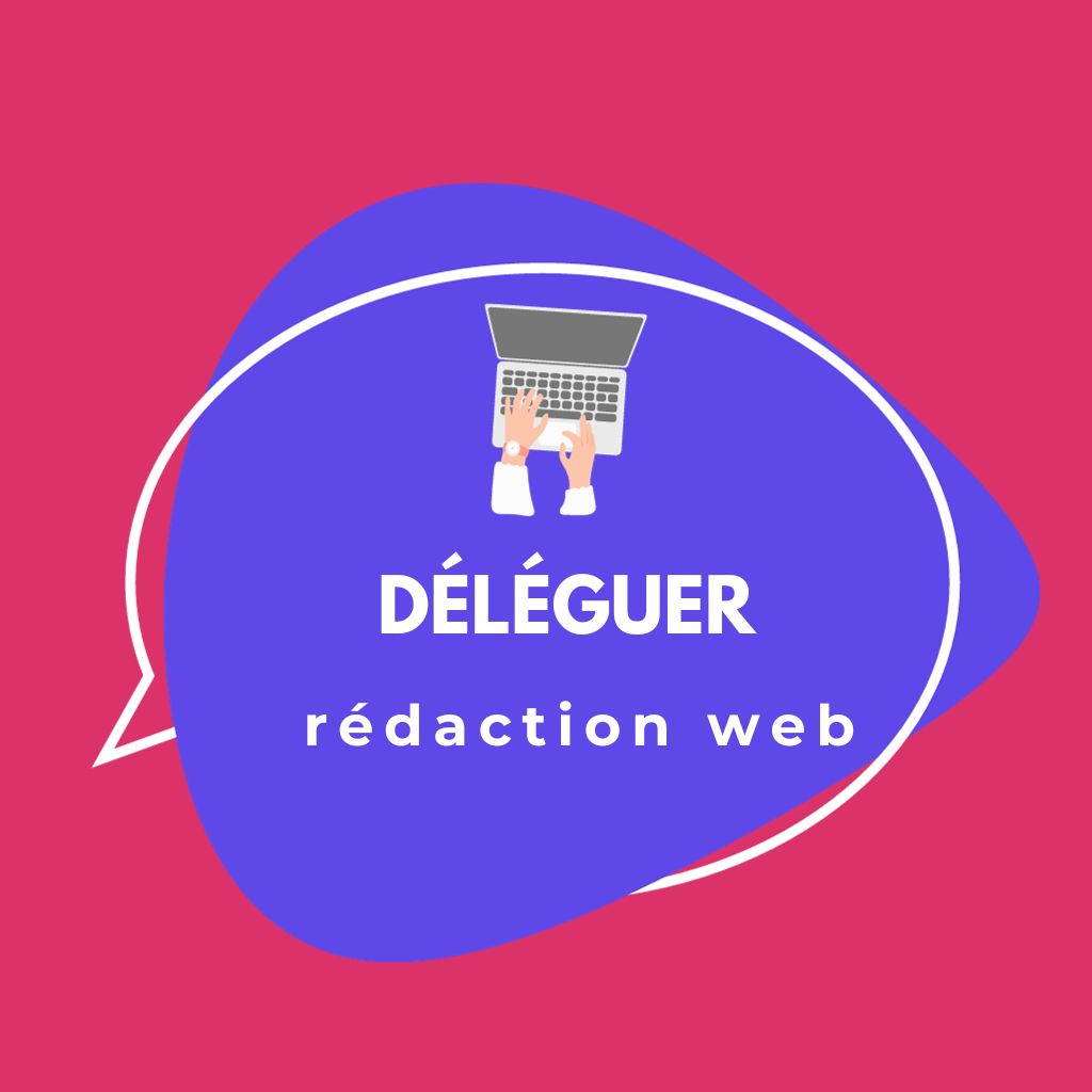 You are currently viewing Pourquoi Déléguer sa Rédaction Web (15 Bénéfices à Connaître)
