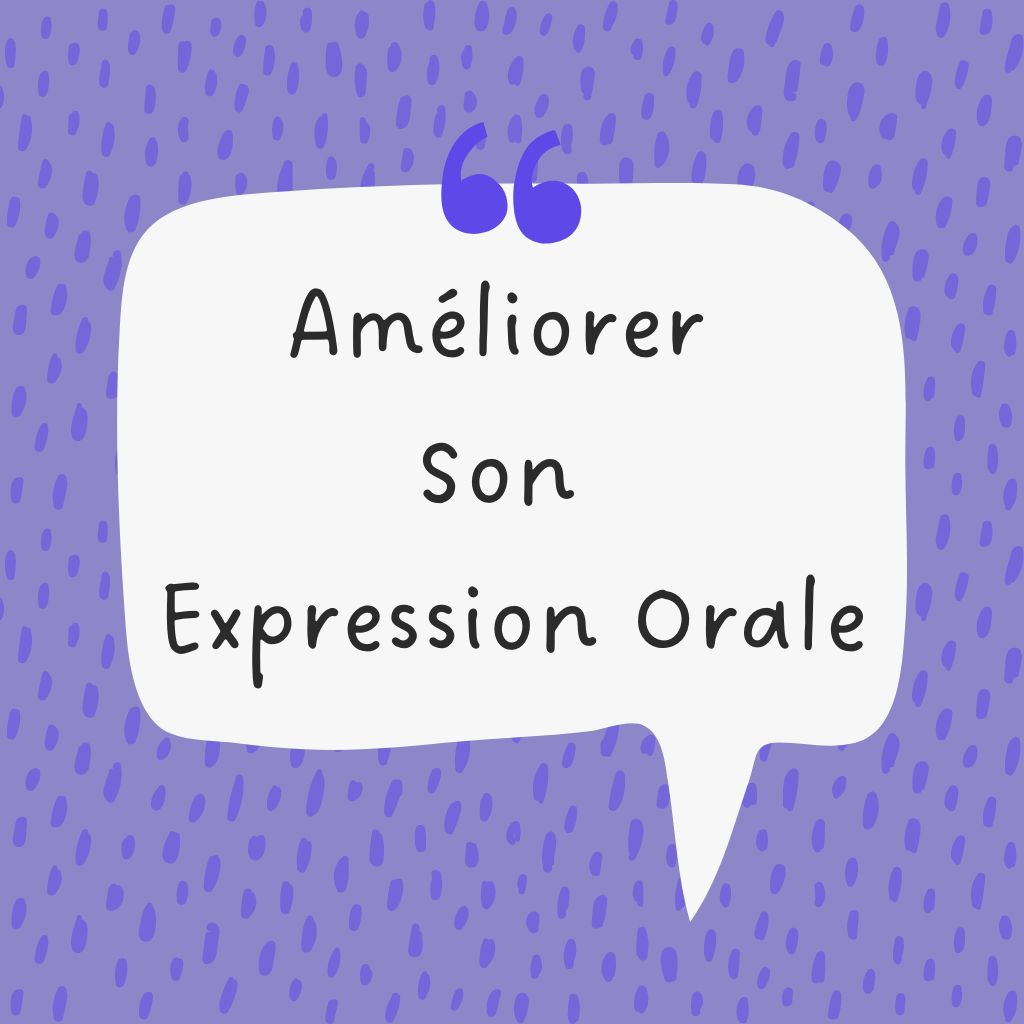 You are currently viewing Améliorer Son Expression Orale 13 Astuces