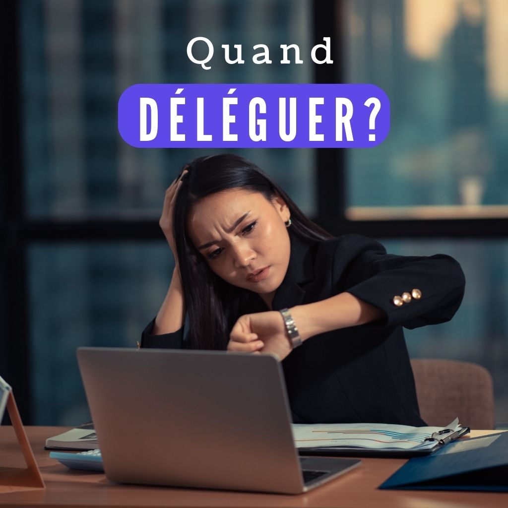 You are currently viewing Quand Déléguer? (Le Secret du Leadership)