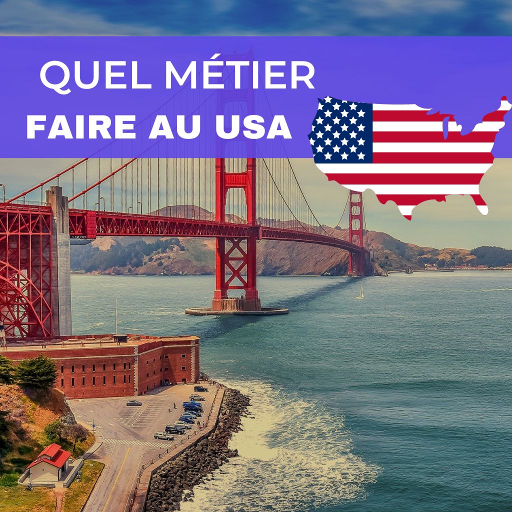 You are currently viewing Quel Métier Faire aux USA? (Idées de Job + Formalités)