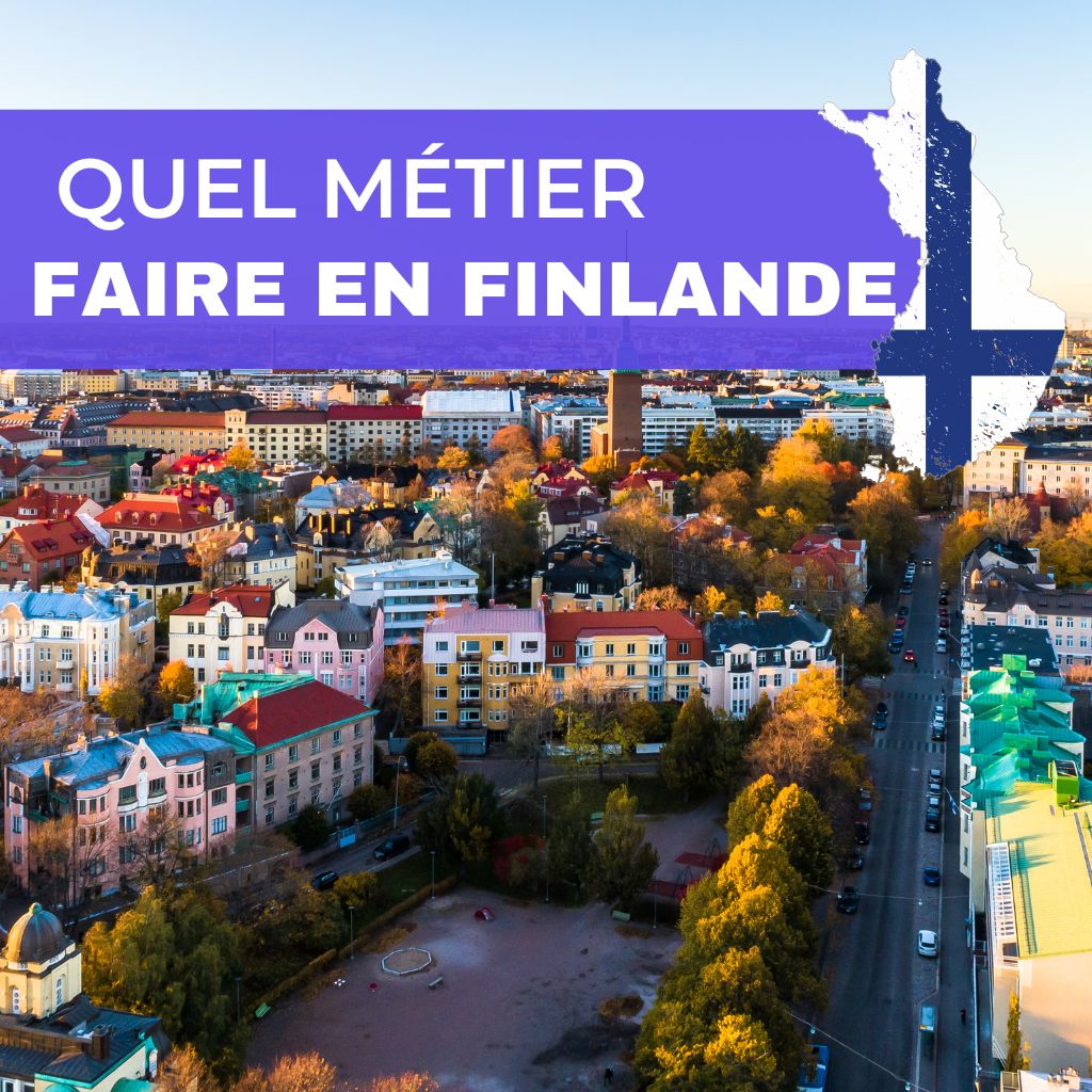 You are currently viewing Quel Métier Faire en Finlande? (Guide 2024)