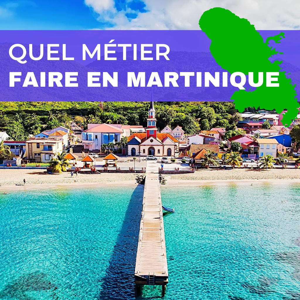 You are currently viewing Quel Métier Faire en Martinique? (Guide Ultime 2024)
