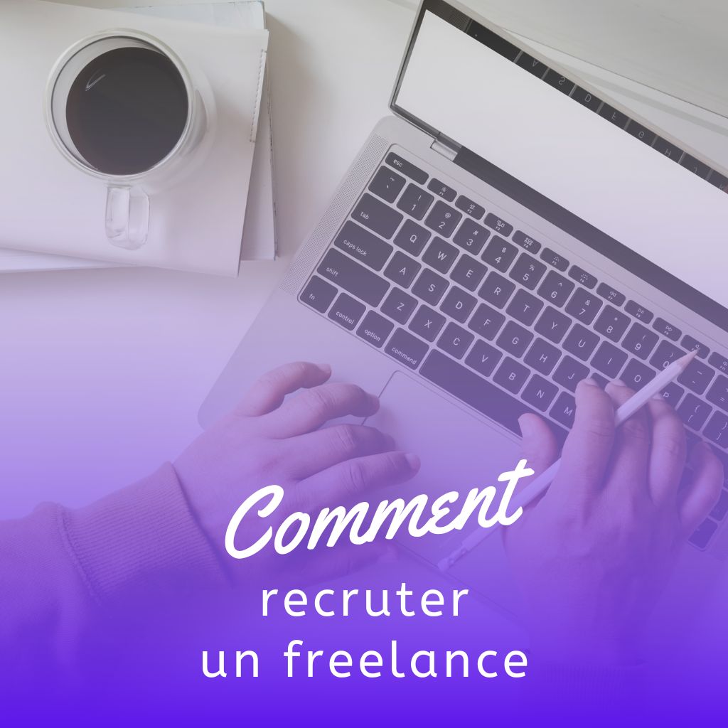 You are currently viewing Comment Recruter un Freelance (4 Étapes Simples)